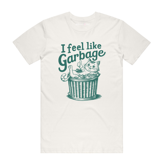 I Feel Like Garbage - Cat - Funny Tee