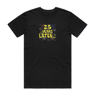 25 Years Later - Birthday T-Shirt - Black