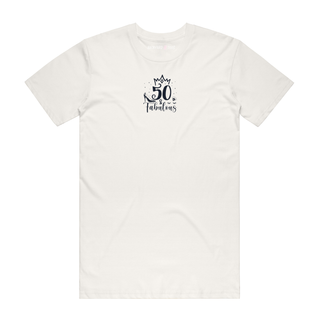 50 And Fabulous - Birthday T-Shirt - Natural