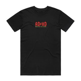 ADHD (Red) - Slogan T-Shirt - Black