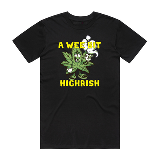 A Wee Bit Highrish - 420 T-Shirt - Black