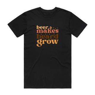 Beer Makes Beard Grow - Dad T-Shirt - Black