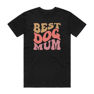 Best Dog Mum - Mum T-Shirt - Black