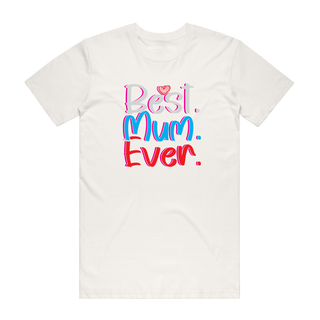 Best Mum Ever (Heart) - Mum T-Shirt - Natural