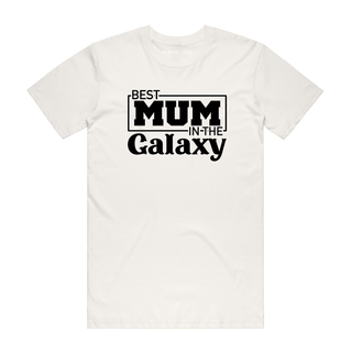 Best Mum In The Galaxy - Mum T-Shirt - Natural
