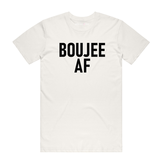 Boujee AF - Slogan T-Shirt - Natural