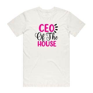 CEO Of The House - Mum T-Shirt- Natural
