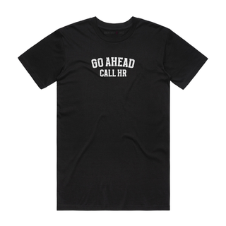 Call HR (white) - Job T-Shirt - Black