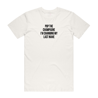 Changing My Last Name - Bridal T-Shirt - Natural