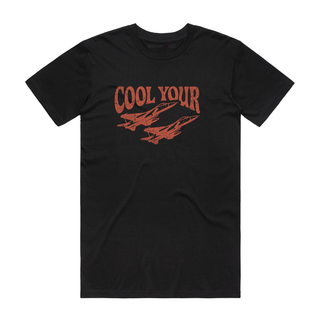 Cool Your Jets - Funny T-Shirt - Black