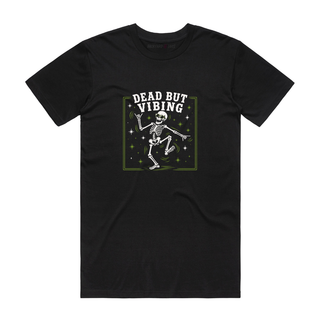 Dead But Vibing (Dancing) - Halloween T-Shirt - Black