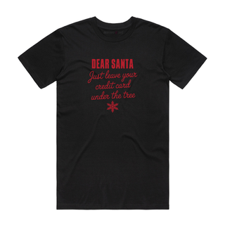 Dear Santa - Christmas T-Shirt - Black