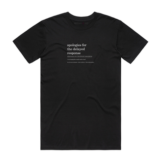 Delayed Responce (white) - Job T-Shirt - Black