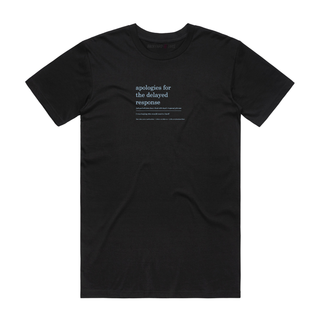 Delayed Response - Job T-Shirt - Black