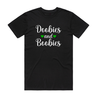 Doobies And Boobies - Funny T-Shirt - Black