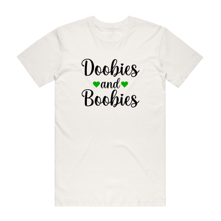 Doobies And Boobies - Funny T-Shirt - Natural