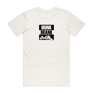 Drink Drank Drunk - Funny T-Shirt - Natural