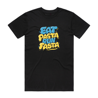 Eat Pasta Run Fasta - Funny T-Shirt - Black