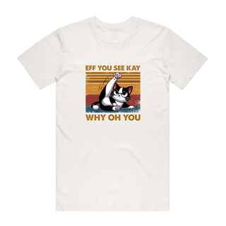 Eff You - Funny T-Shirt - Natural