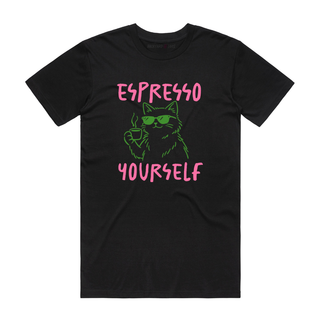 Espresso Yourself - Graphic T-Shirt - Black