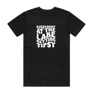Everybody At The Lake Getting Tipsy - Funny T-Shirt - Black