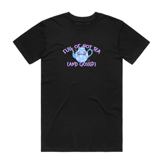 Full Of Hot Tea - Funny T-Shirt - Black