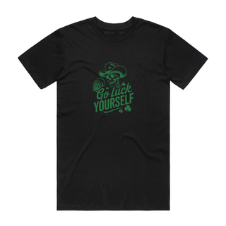 Go Luck Yourself - Saint Patrick's Day T-Shirt - Black