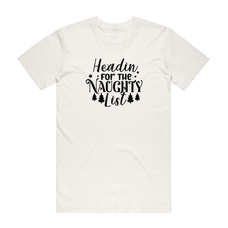 Heading For The Naughty List - Christmas T-Shirt - Natural