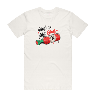 Hey! Hot Stuff - Funny T-Shirt - Natural