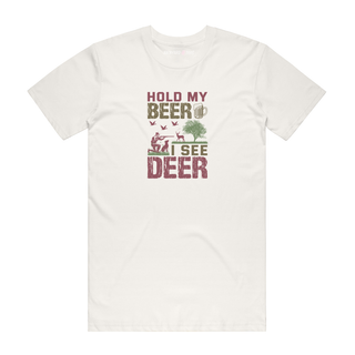 Hold My Beer. I See A Deer - Hunting T-Shirt - Natural