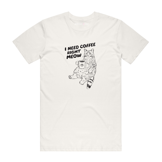 I Need Coffee Right Meow - Graphic T-Shirt - Natural