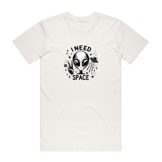 I Need Space - Funny T-Shirt - Natural
