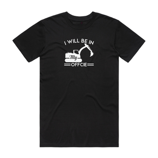 I'll Be In My Office - Job T-Shirt - Black