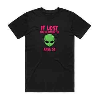 If Lost Please Return To Area 51 -  Halloween T-Shirt - Black
