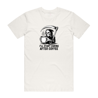 I'll Start Caring After Coffee - Halloween T-Shirt - Natural