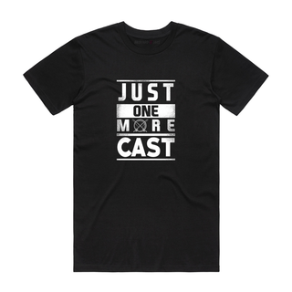Just One More Cast - Fishing T-Shirt - Black