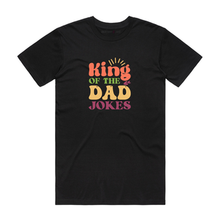King Of Dad Jokes - Dad T-Shirt - Black