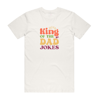 King Of The Dad Jokes - Dad T-Shirt - Natural