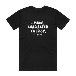Main Character Energy Bride (white) - Bridal T-Shirt - Black