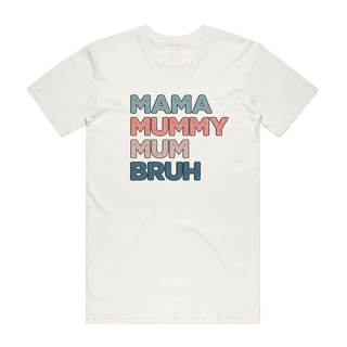 Mama Bruh - Mum T-Shirt - Natural