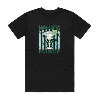 Margaritas Made Me Do This - Graphic T-Shirt - Black