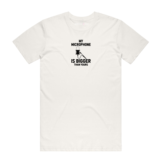 My Microphone Is Bigger Than Yours - Job T-Shirt - Natural