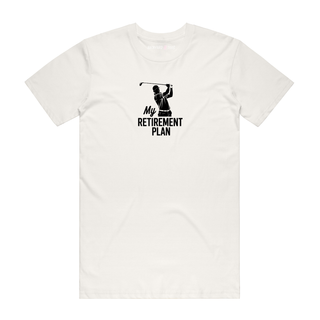 My Retirement Plan - Golf T-Shirt - Natural