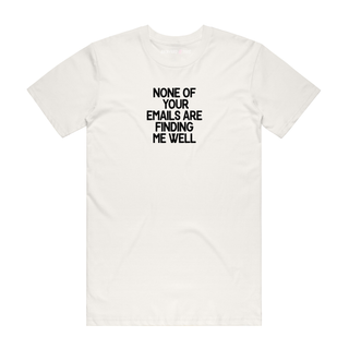 None Of Your Emails (Black) - Job T-Shirt - Natural