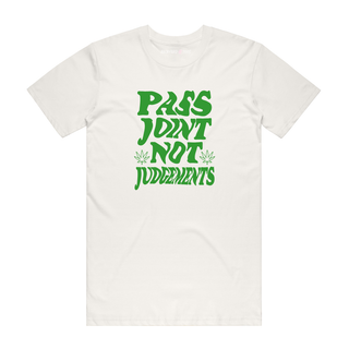 Pass Joint Not Judgement - 420 T-Shirt - Natural