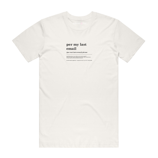 Per My Last Email (Black) - Job T-Shirt - Natural