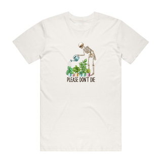 Please Don't Die - Funny T-Shirt - Natural