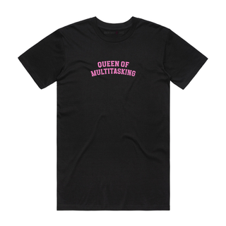 Queen Of Multitasking - Job T-Shirt - Black
