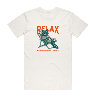 Relax Nothing Is Under Control - Funny T-Shirt - Natural