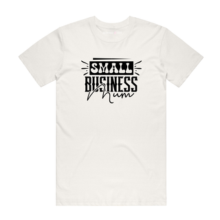 Small Business Mum - Mum T-Shirt - Natural